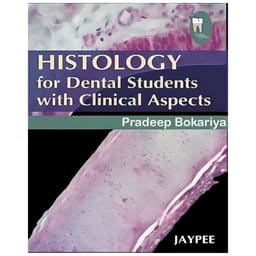 Jaypee Medical Histology For Dental Students With Clinical Aspects (ISBN - 483994) - 1