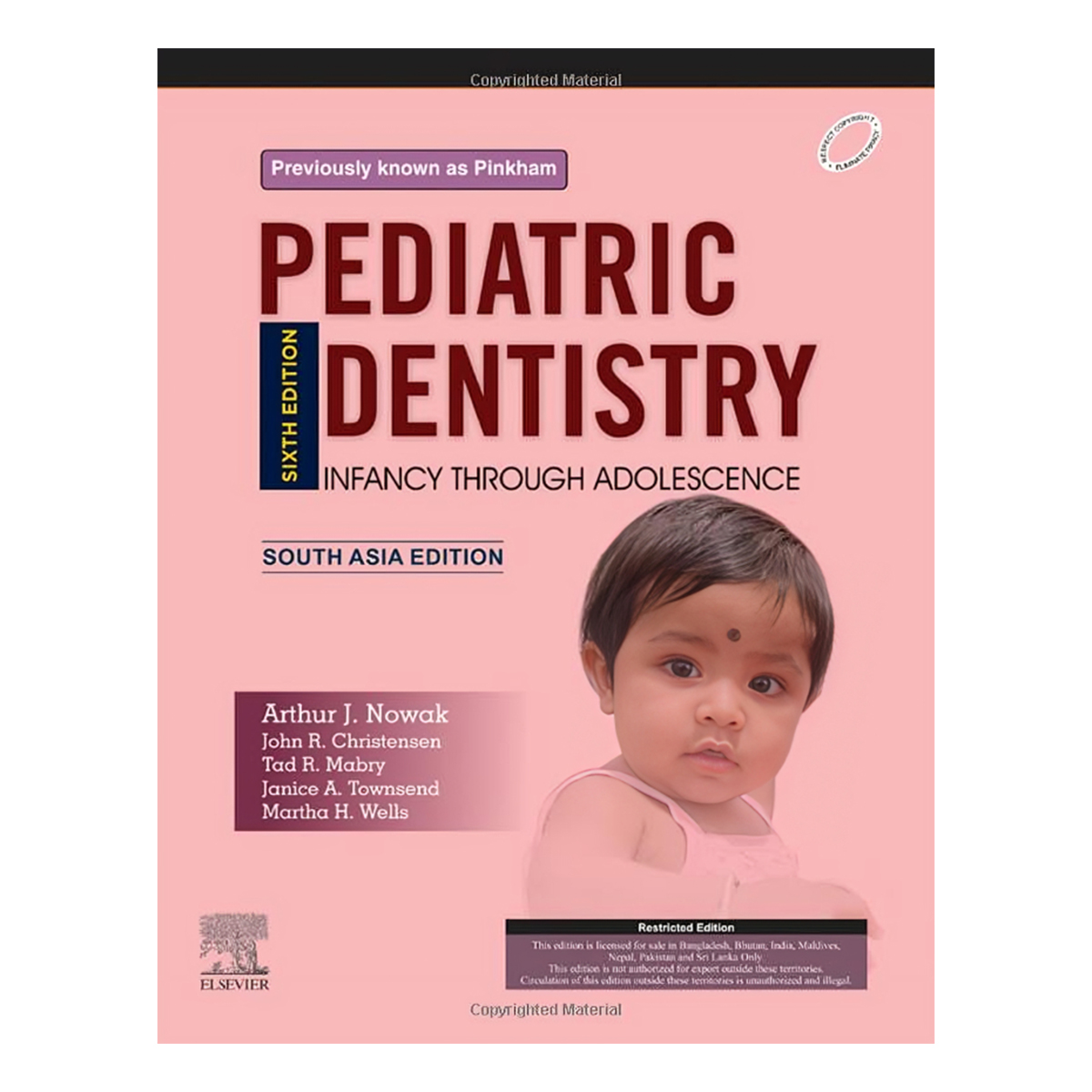 Pediatric Dentistry: Infancy Through Adolescence 6th South Asia Edition (ISBN - 256893)