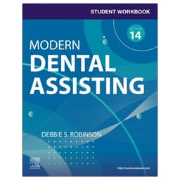 Student Workbook For Modern Dental Assisting 14th Edition (ISBN - 120312)