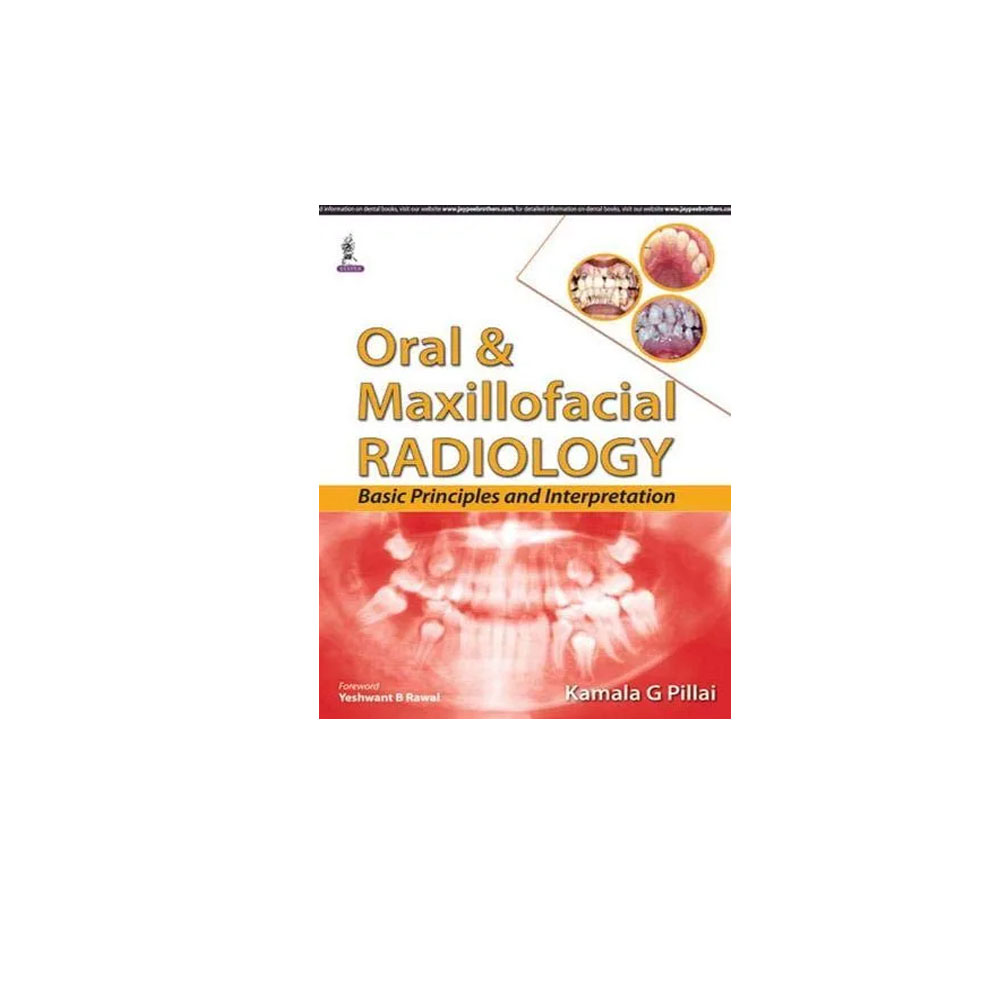 Jaypee Medical Oral & Maxillofacial Radiology: Basic Principles and Interpretation (ISBN - 528548)
