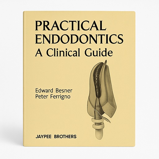 Jaypee Medical Practical Endodontics A Clinical Guide (ISBN - 792276)