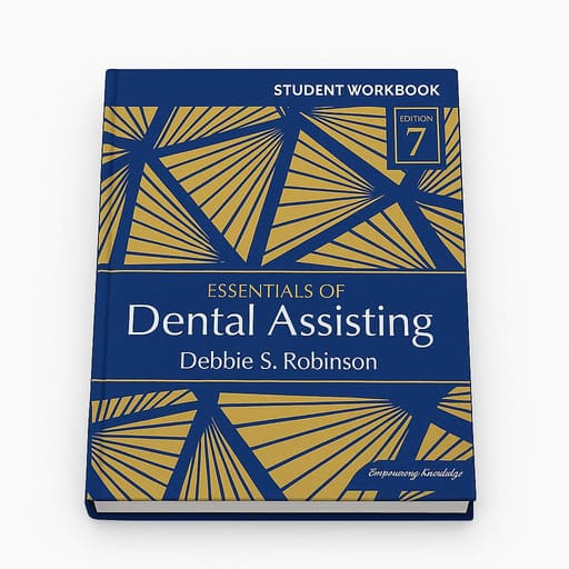 Student Workbook For Essentials Of Dental Assisting 7th Edition (ISBN - 778121)