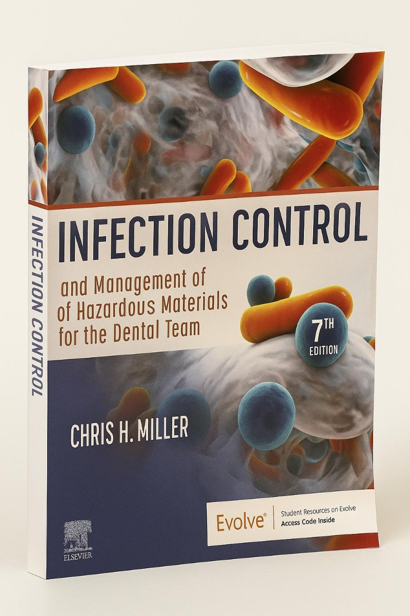 Infection Control And Management Of Hazardous Materials For The Dental Team 7th Edition (ISBN - 764049)
