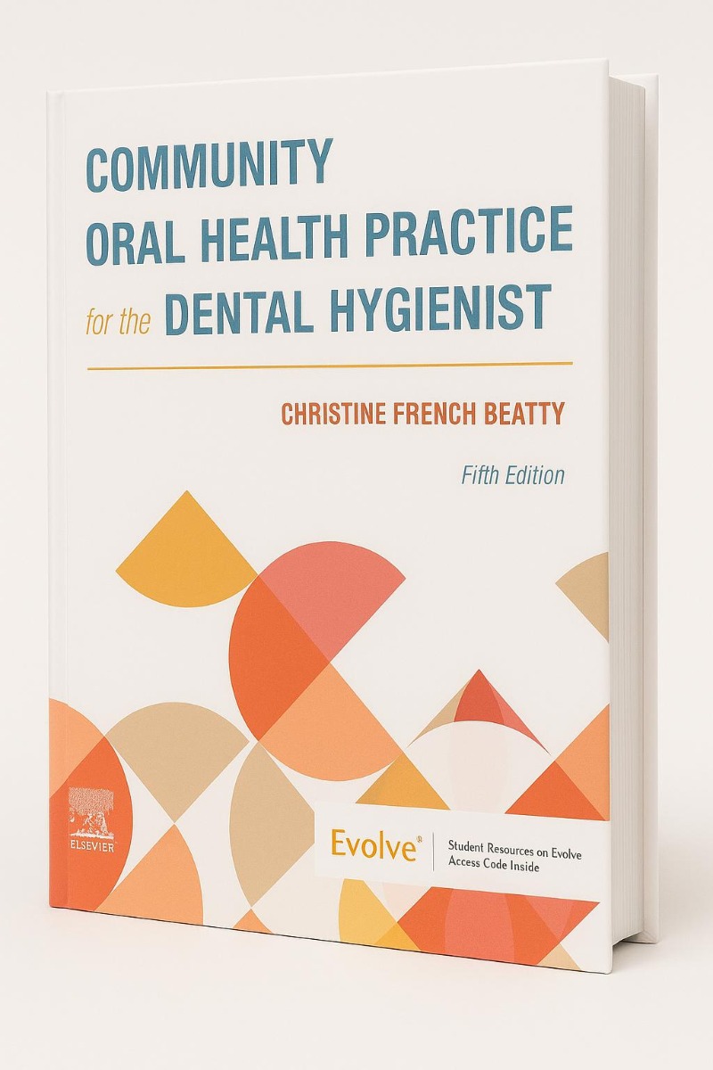 Community Oral Health Practice For The Dental Hygienist 5th Edition (ISBN - 683418)