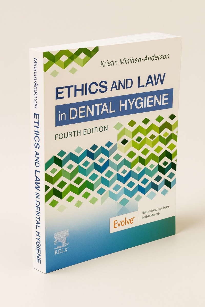 Ethics And Law In Dental Hygiene 4th Edition (ISBN - 761192)