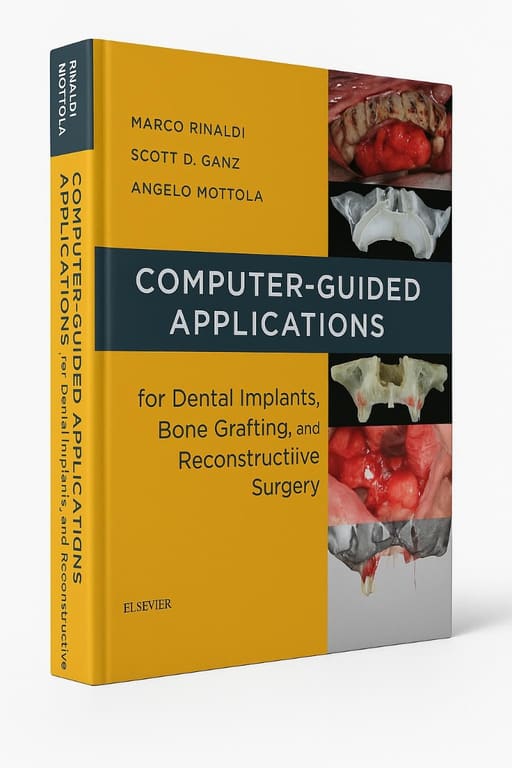 Computer-guided Applications For Dental Implants, Bone Grafting, And Reconstructive Surgery 1st Edition (ISBN - 278034)