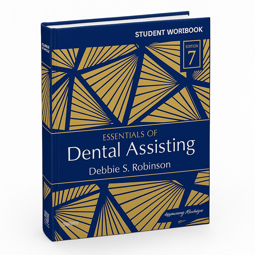 Student Workbook For Essentials Of Dental Assisting 7th Edition (ISBN - 778121)