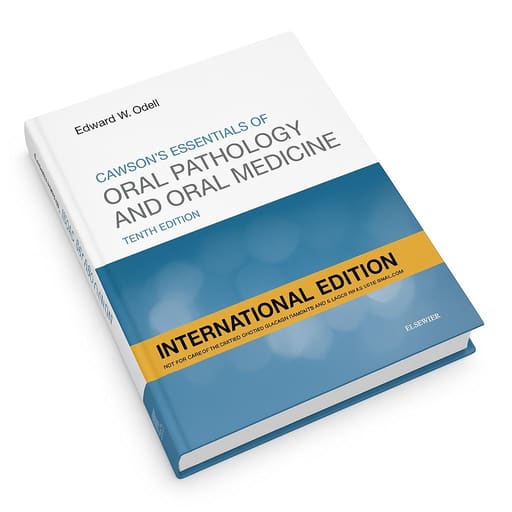 Cawson's Essentials Of Oral Pathology And Oral Medicine 10th International Edition (ISBN - 935739)