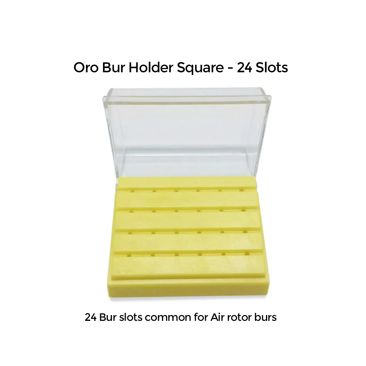 Oro Bur Holder