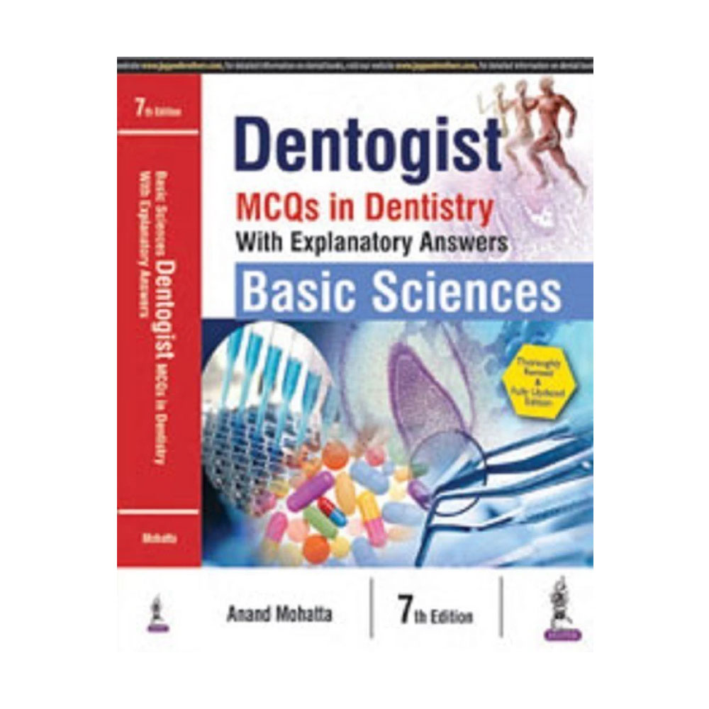 Jaypee Medical Dentogist: MCQs in Dentistry with Explanatory Answers Basic Sciences (ISBN - 150424)