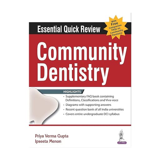 Jaypee Medical Essential Quick Review Community Dentistry (with Free Companion: FAQs on Community Dentistry) (ISBN - 056238)