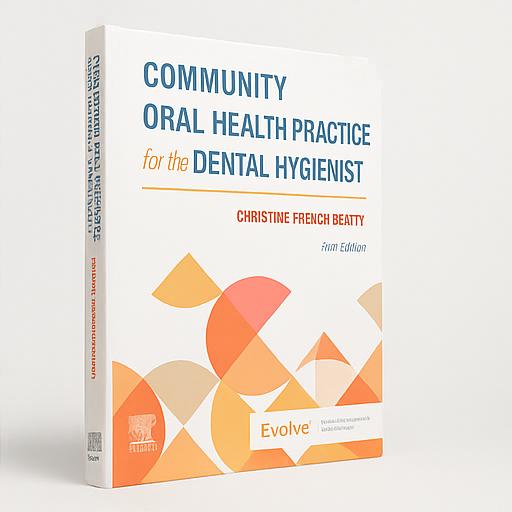 Community Oral Health Practice For The Dental Hygienist 5th Edition (ISBN - 683418)