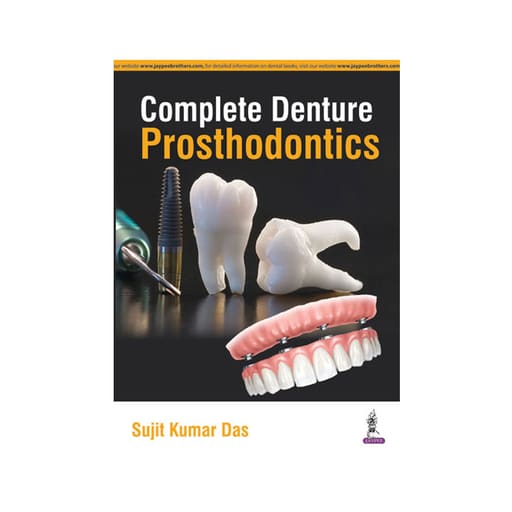 Jaypee Medical Complete Dentures Prosthodontics (ISBN - 526216)