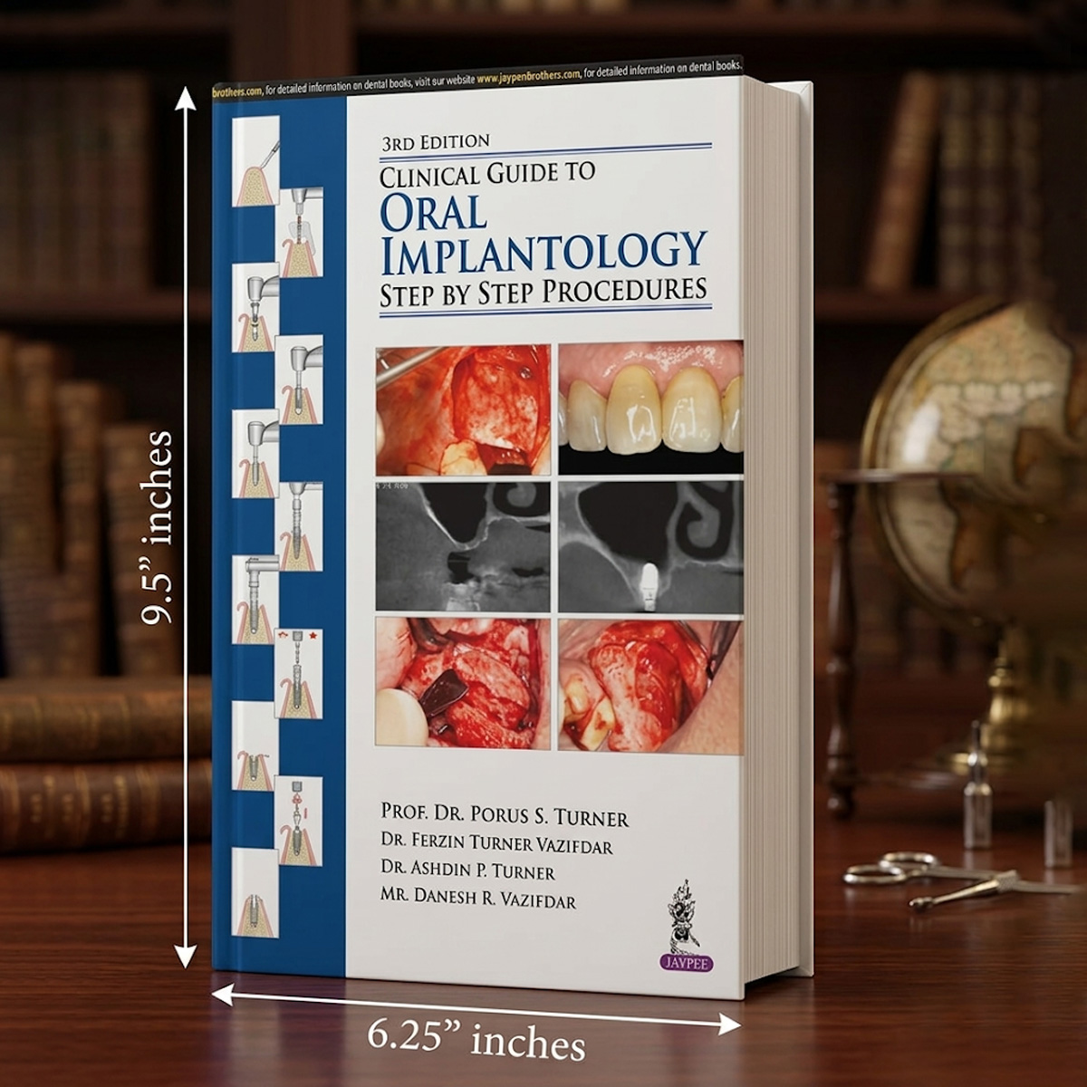 Jaypee Medical Clinical Guide to Oral Implantology: Step by Step Procedures (ISBN - 704279)