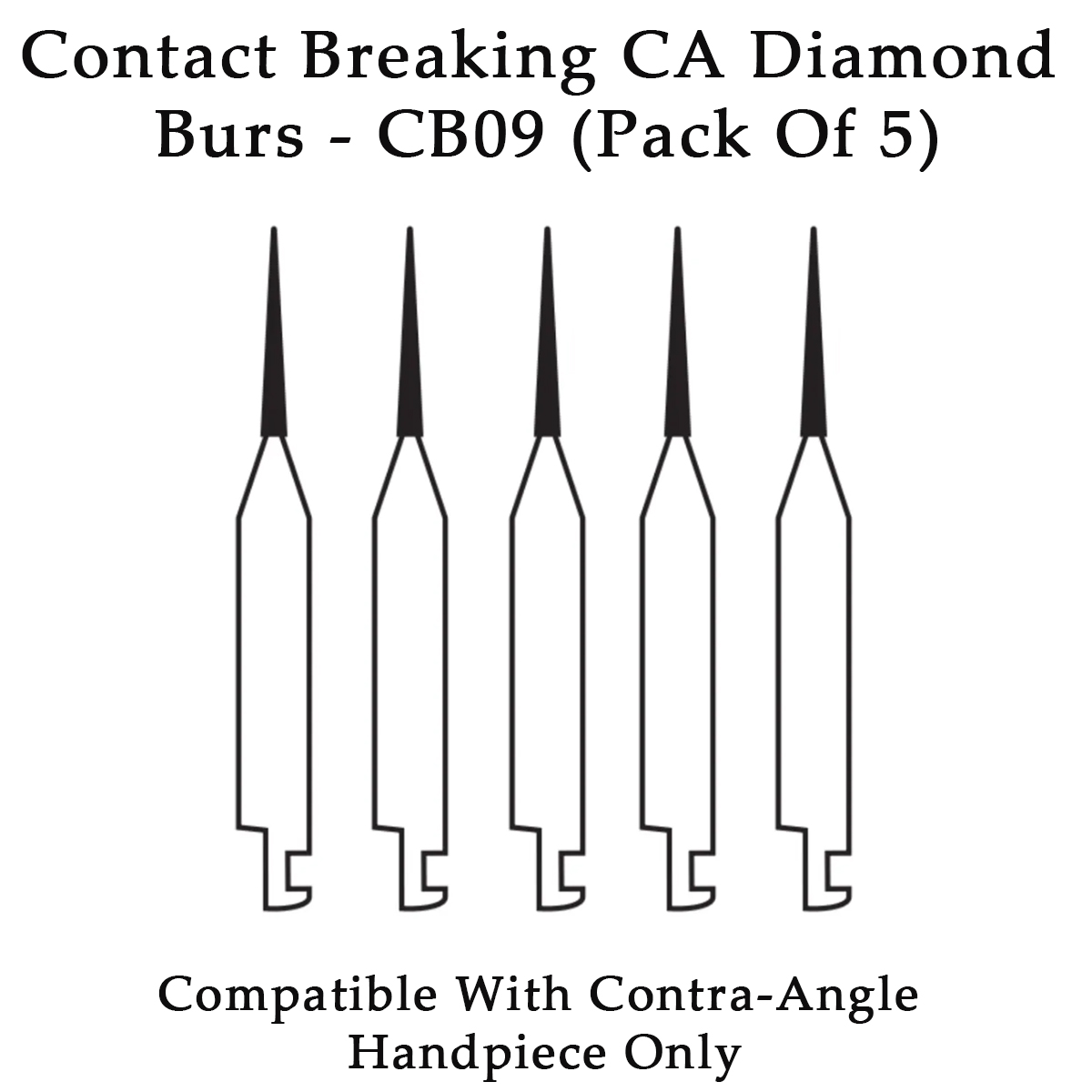 Pivo Contact Breaking Contra-angle Diamond Bur CA - CB09 (Pack Of 5)