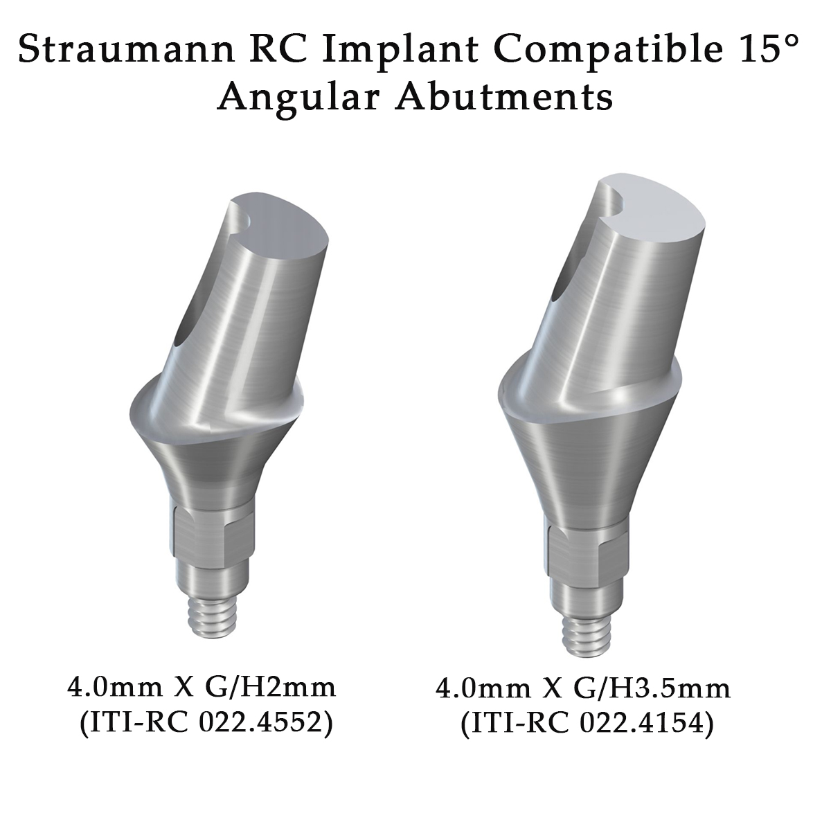 Dentaltech 15° Angular Abutments - Straumann RC Implant Compatible