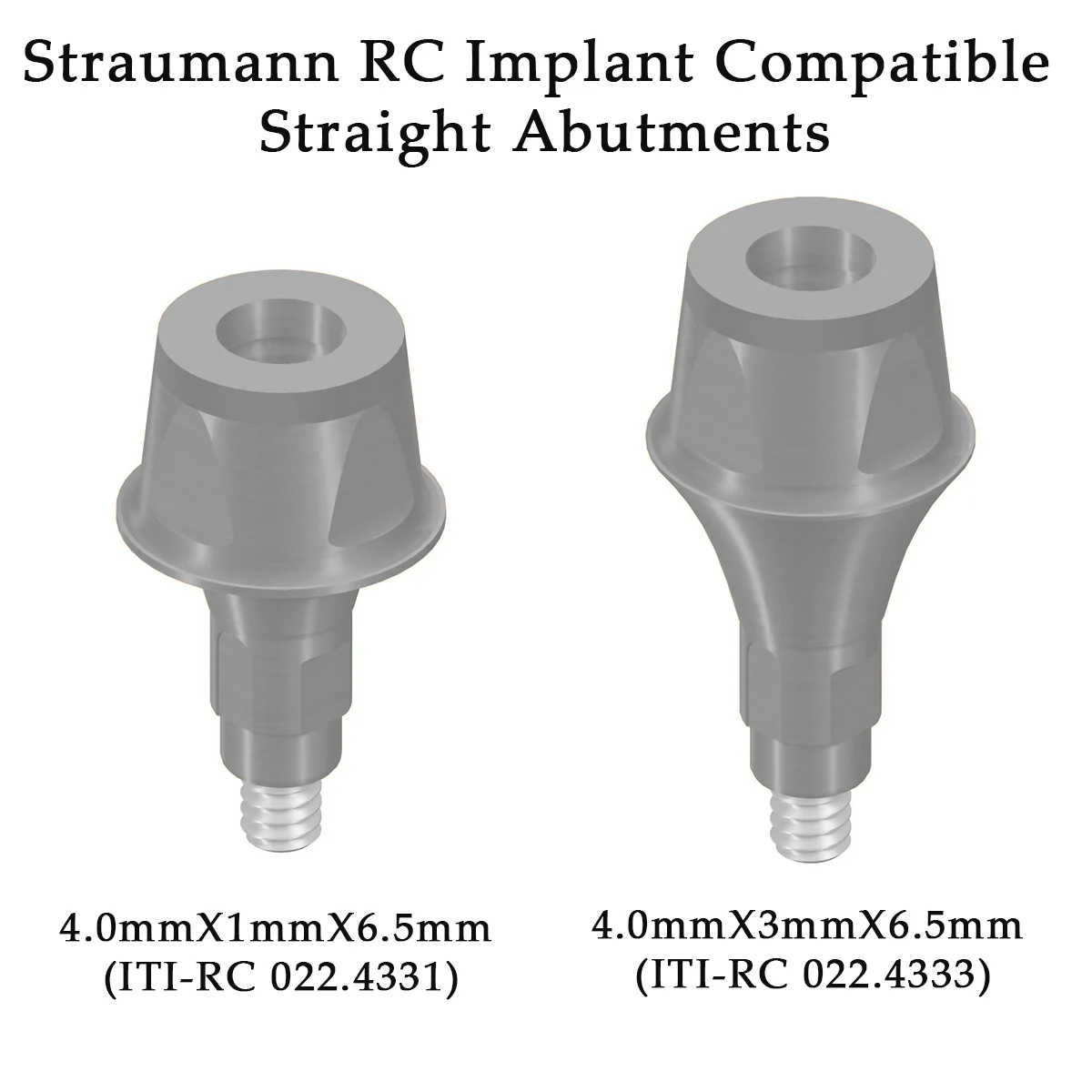 Dentaltech Straight Abutments - Straumann RC Implant Compatible