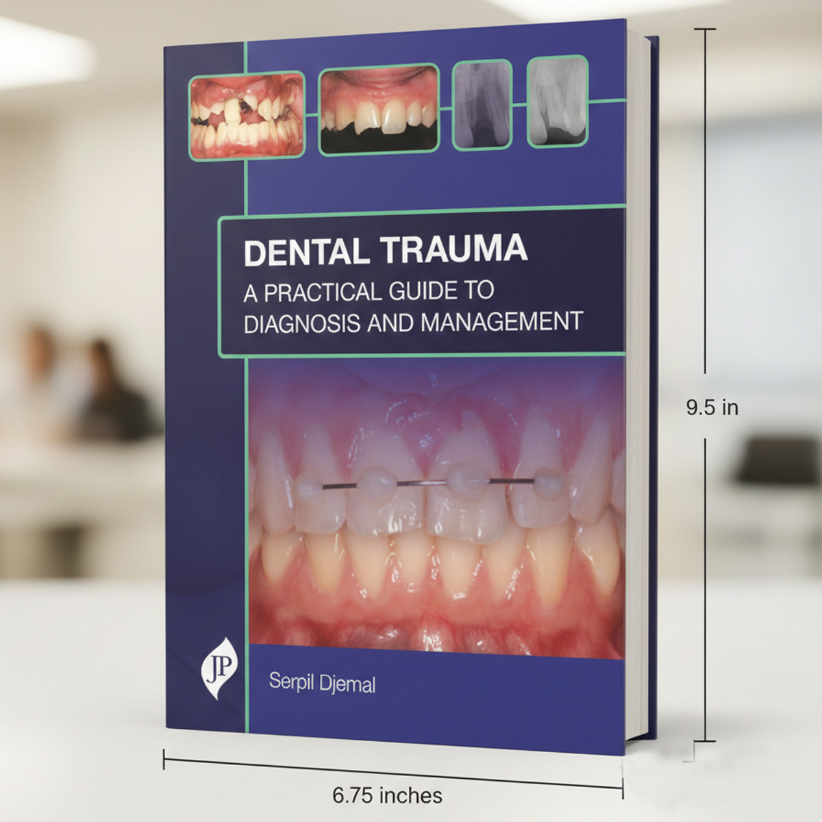 Jaypee Medical Dental Trauma: A Practical Guide to Diagnosis and Management (ISBN - 836662)