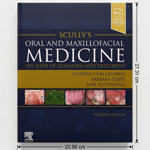 Scully’s Oral and Maxillofacial Medicine: The Basis of Diagnosis and Treatment - 4th Edition 2023 (ISBN 080111)
