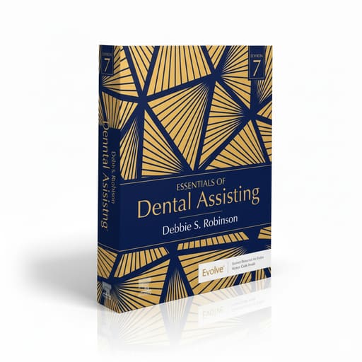 Essentials Of Dental Assisting 7th Edition (ISBN - 764025)