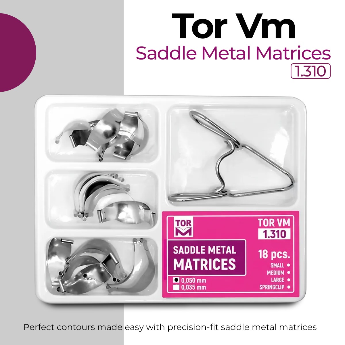 Tor Vm Saddle Metal Matrices(Complete Kit) No 1.310