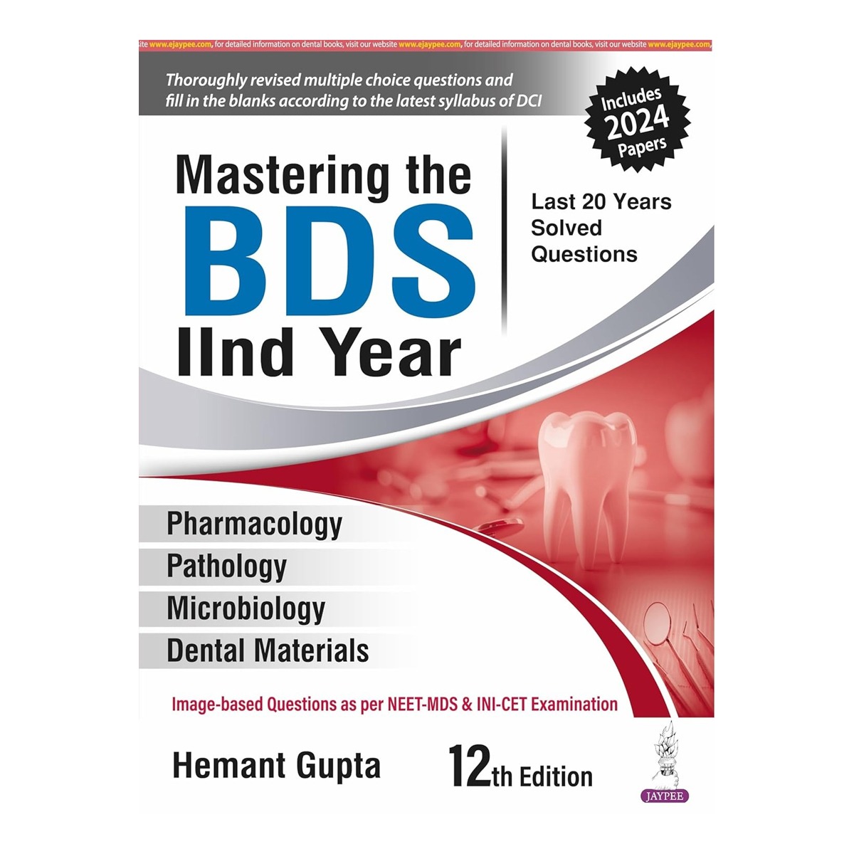 Jaypee Medical Mastering the BDS IInd Year 12th Edition (ISBN - 164045)