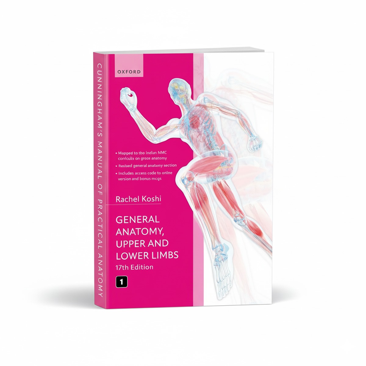 Cunningham's Manual Of Practical Anatomy Volume 1 - General Anatomy, Upper And Lower Limbs (ISBN - 923343)