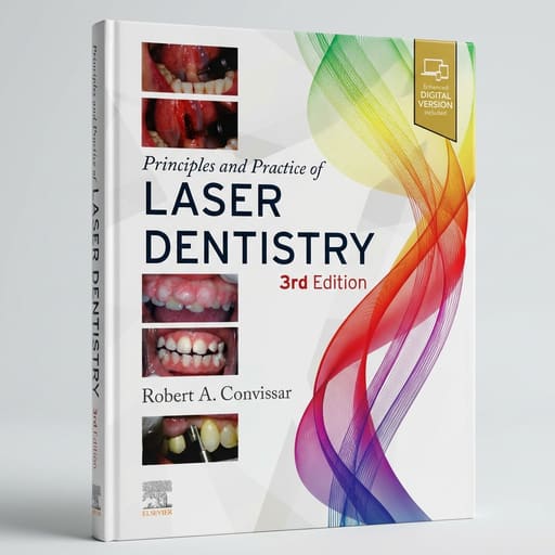 Principles And Practice Of Laser Dentistry 3rd Edition (ISBN - 812832)