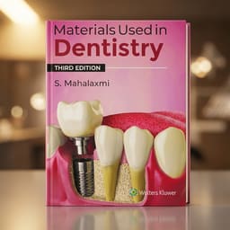 Materials Used In Dentistry 3rd Edition (ISBN - 148941) - 2