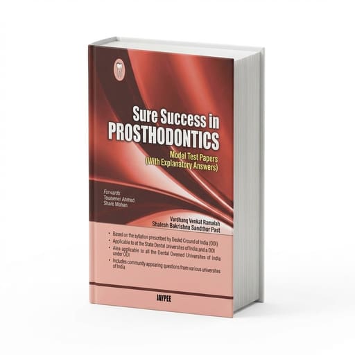 Jaypee Medical Sure Success In Prosthodontics: Model Test Papers With Explanatory Answers (ISBN - 253403)