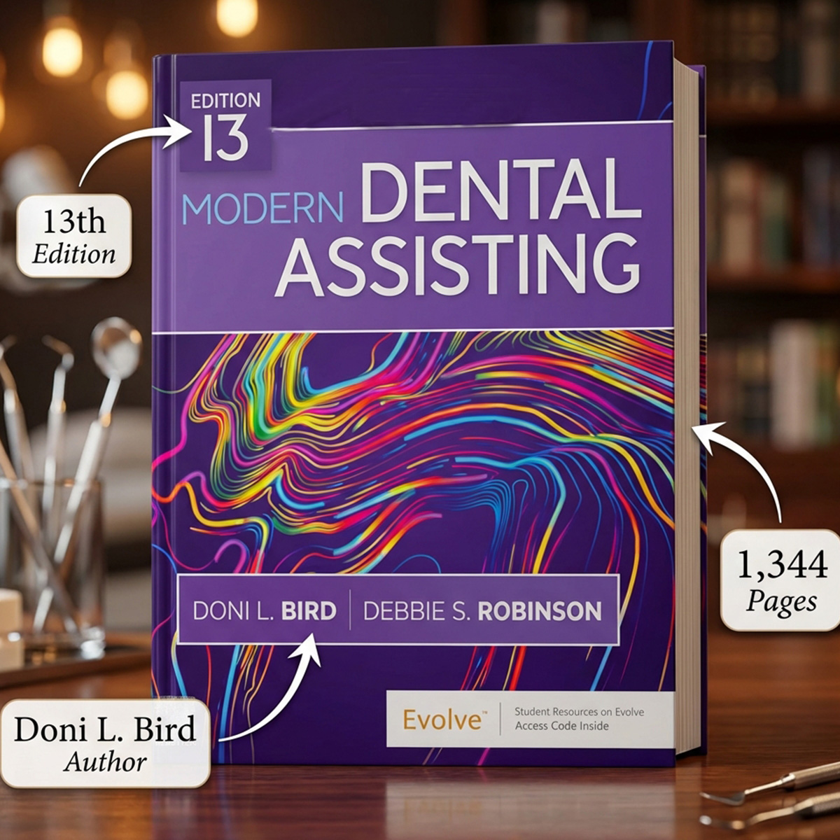 Modern Dental Assisting 13th Edition & Dental Instruments: A Pocket Guide 7th Edition Package (ISBN - 764599)