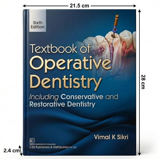 CBS Textbook of Operative Dentistry (Conservative & Restorative Dentistry) 6th Edition | Vimal K. Sikri | ISBN 057197
