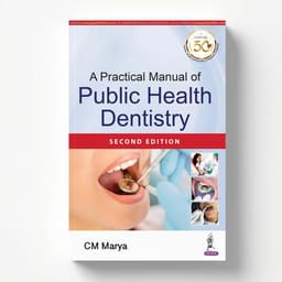 Jaypee Medical A Practical Manual of Public Health Dentistry (ISBN - 705528)