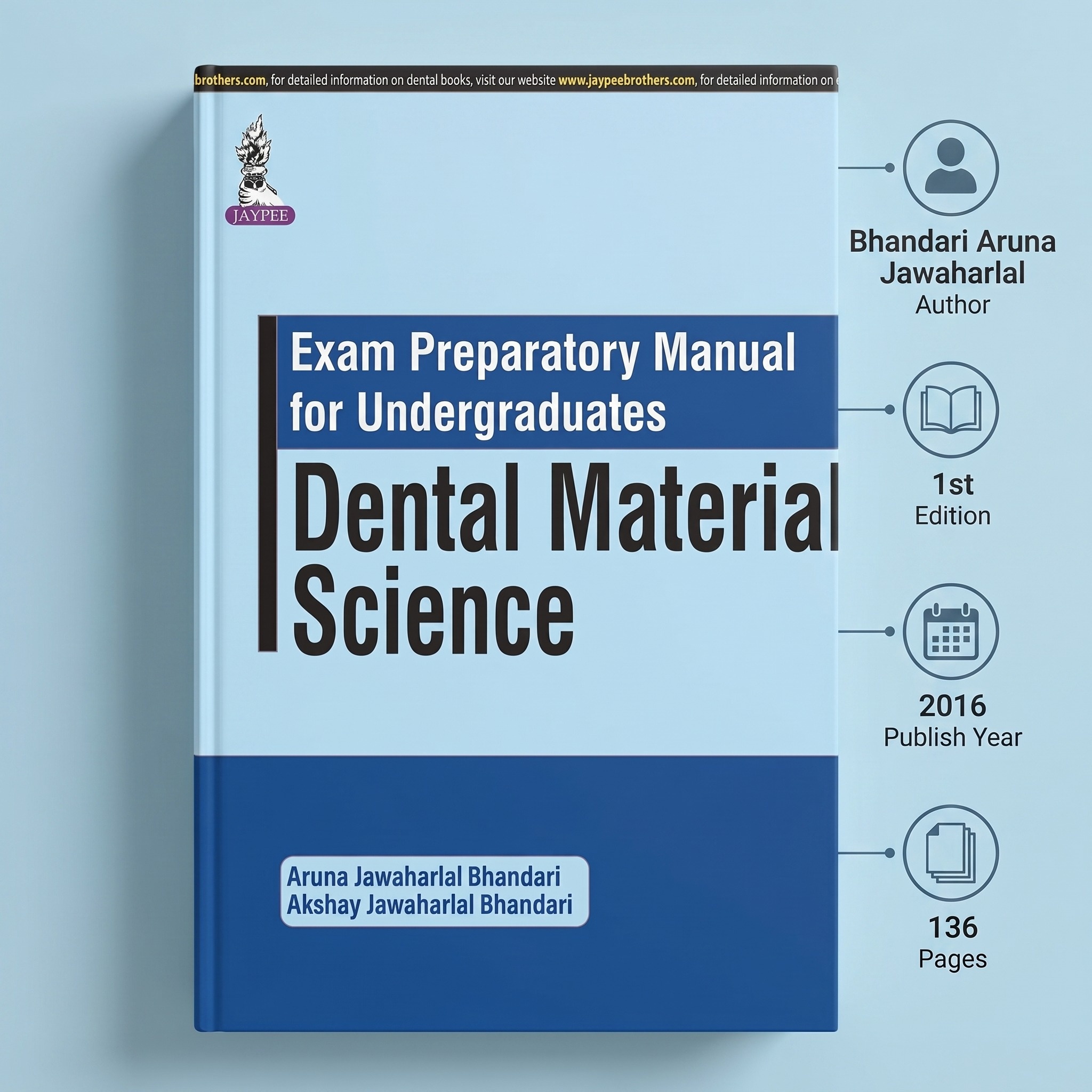Jaypee Medical Exam Preparatory Manual for Undergraduates: Dental Material Science (ISBN - 501168)