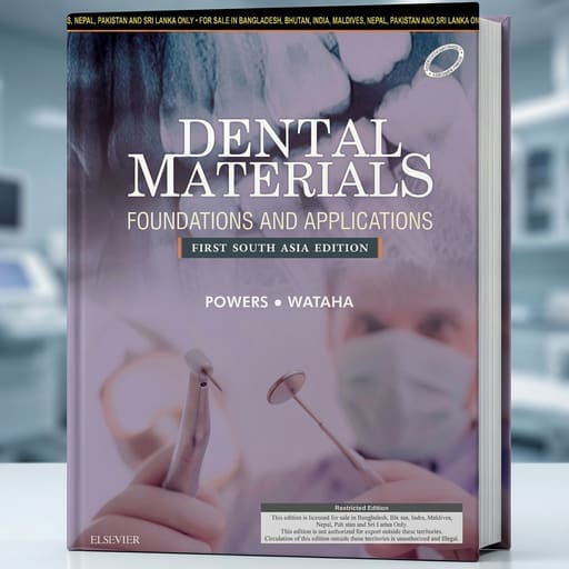 Dental Materials: Foundations And Applications 1st South Asia Edition (ISBN - 246597)