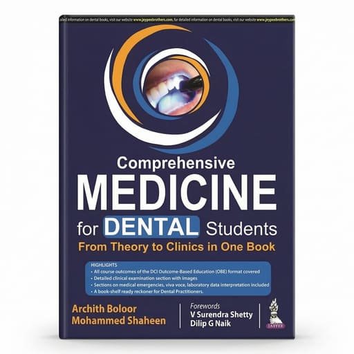 Jaypee Medical Comprehensive Medicine for Dental Students: From Theory to Clinics in One Book (ISBN - 654916)