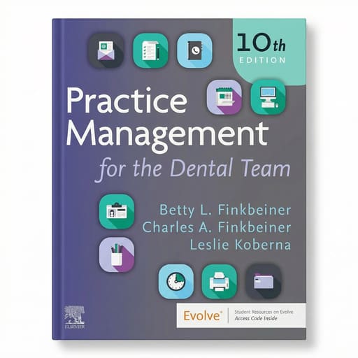 Practice Management For The Dental Team With Access Code 10th Edition 2026 | Finkbeiner B L | ISBN 107825