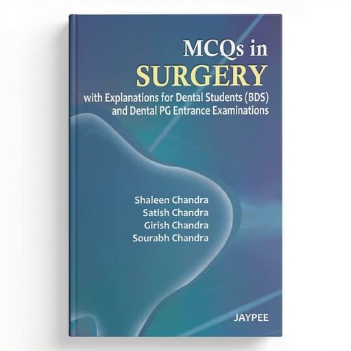 Jaypee Medical MCQs In Surgery With Explanations For Dental Students (ISBN - 254202)