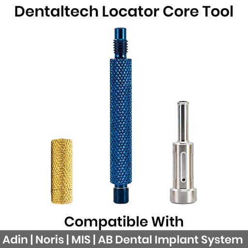 Dentaltech Locator Core Tool - Adin | Noris | MIS | AB Dental Implant Compatible
