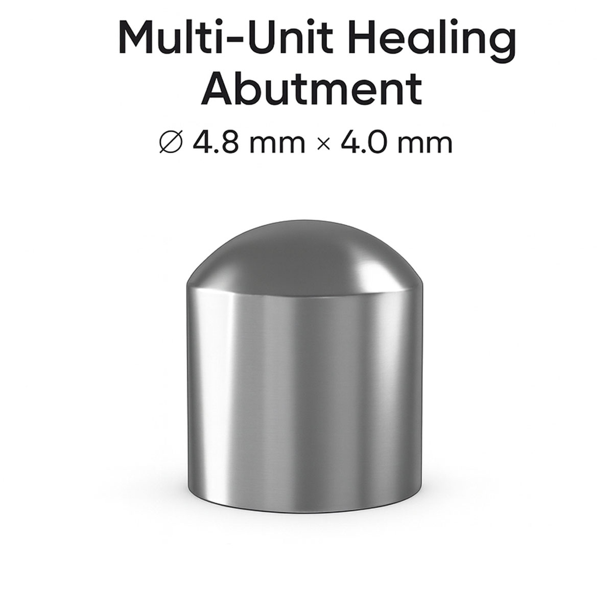 Dentaltech Universal Multi Unit Healing Abutment ∅4.8mm X 4.0mm - Osstem | Noris | Adin | Straumann | Nobel Biocare | Neodent | ICX Medentis Compatible (FHBHM)