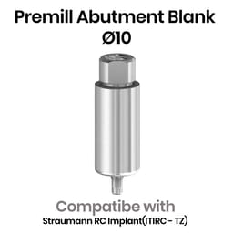 Dentaltech Premill Abutment Blank - Straumann RC Implant Compatible (ITIRC - TZ) - 1