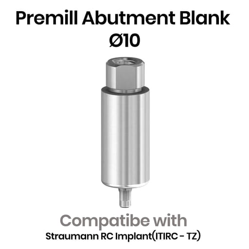 Dentaltech Premill Abutment Blank - Straumann RC Implant Compatible (ITIRC - TZ)