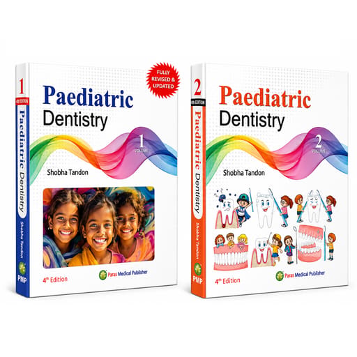 Paediatric Dentistry 4th Edition (Vol. 1 & 2) | Shobha Tandon | ISBN915900