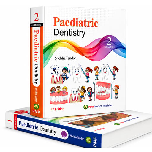 Paediatric Dentistry 4th Edition (Vol. 1 & 2) | Shobha Tandon | ISBN915900
