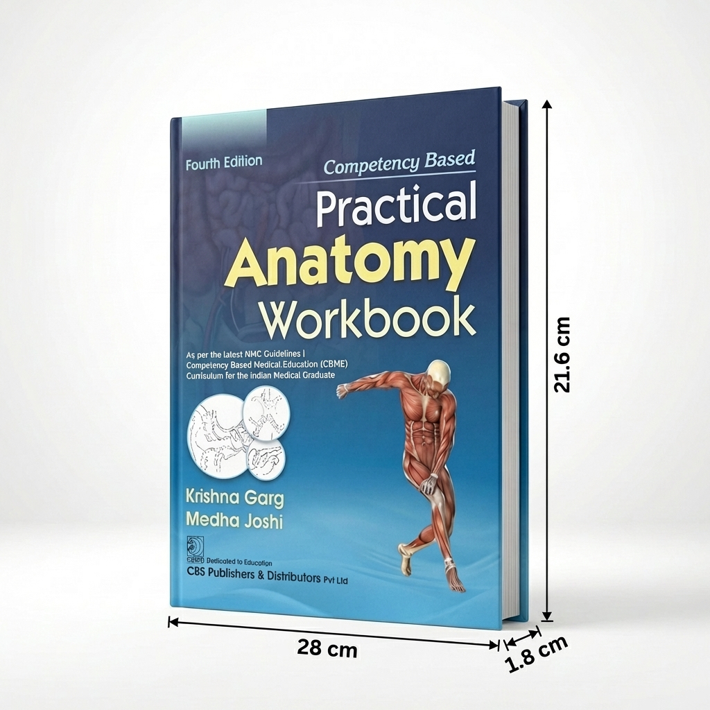CBS Competency Based Practical Anatomy Workbook 4th Edition | Krishna Garg & Medha Joshi | ISBN 186295