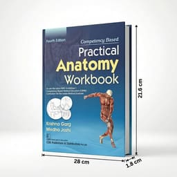 CBS Competency Based Practical Anatomy Workbook 4th Edition | Krishna Garg & Medha Joshi | ISBN 186295 - 4