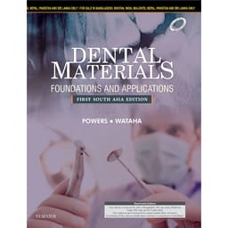 Dental Materials: Foundations And Applications 1st South Asia Edition (ISBN - 246597)