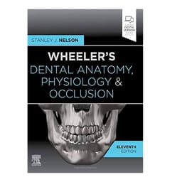 Wheeler's Dental Anatomy,physiology & Occlusion 11th edition 2020 (ISBN: 262177) - 3