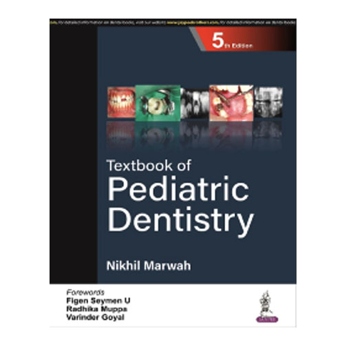 Jaypee Medical Textbook of Pediatric Dentistry (ISBN - 961012)