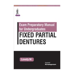 Jaypee Medical Exam Preparatory Manual for Undergraduates: Fixed Partial Dentures (ISBN - 107992) - 1